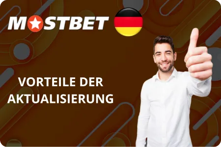 Mostbet Vorteile der Aktualisierung der APK